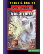 Korku Kulübü 11 - Soğuk Göl'deki Sis