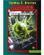 Korku Kulübü 9 - Okulun Altındaki Sır