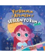 Yorganımın Altından Sesleniyorum