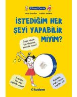 Filozof Çocuk : İstediğim Her Şeyi Yapabilir miyim?