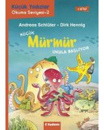 Küçük Mürmür Okula Başlıyor 1. Kitap