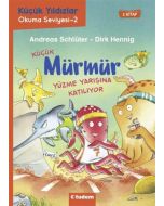 Küçük Mürmür Yüzme Yarışına Katılıyor