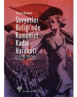 Sovyetler Birliği’nde Komünist Kadın Hareketi (1919-1930)
