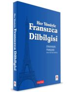 Her Yönüyle Fransızca Dilbilgisi