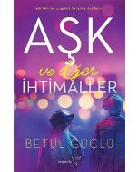 Aşk ve Diğer İhtimaller