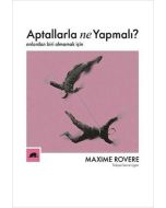 Aptallarla Ne Yapmalı?