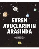 Evren Avuçlarının Arasında (Ciltli)