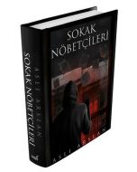 Sokak Nöbetçileri (Ciltli)