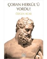 Çoban Herkül'ü Yordu!