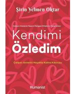 Kendimi Özledim: Çalışan Annenin Hayatta Kalma Kılavuzu