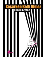 Koşarken Belli Olmaz