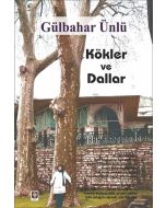 Kökler ve Dallar