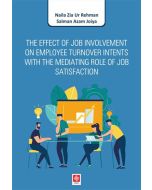 The Effect of Job Involvement On Employee Turnover Intents With The Mediating Role of Job Satisfaction