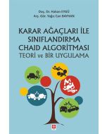 Karar Ağaçları ile Sınırflandırma Chaid Algoritması Teori ve Bir Uygulama