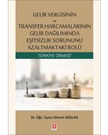 Gelir Vergisinin ve Transfer Harcamalarının Gelir Dağılımında Eşitsizlik Sorununu Azaltmaktaki Rolü