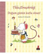 Tilda Elmaçekirdeği - Doğum Günün Kutlu Olsun!