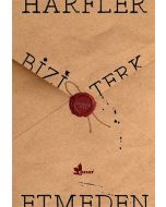 Harfler Bizi Terk Etmeden