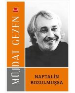 Naftalin Bozulmuşsa