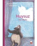 Huysuz Aşırı Mutlu
