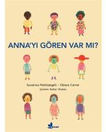 Anna’yı Gören Var mı?