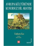 Avrupa Kültüründe Kusursuz Dil Arayışı