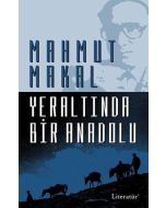 Yeraltında Bir Anadolu