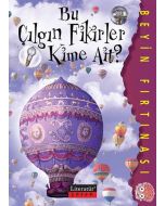 Bu Çılgın Fikirler Kime Ait?