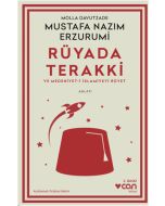 Rüyada Terakki ve Medeniyet-i İslamiyeyi Rüyet (Açıklamalı Orijinal Metin)