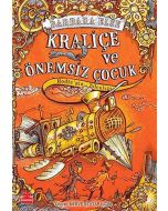 Kraliçe ve Önemsiz Çocuk