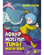 Acayip Moti'nin Tuhaf Maceraları