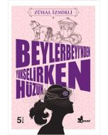 Beylerbeyi’nden Yükselirken Hüzün