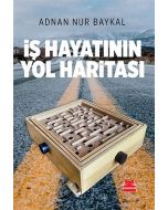 İş Hayatının Yol Haritası