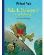 Sabırlı Sakinyürür - İnatçı Kaplumbağa