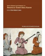 Antik Dönem'den Osmanlı'ya Anadolu Sanatında Kadın