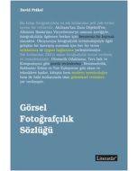 Görsel Fotoğrafçılık Sözlüğü