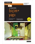 İç Mimarlıkta Biçim + Yapı