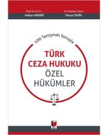 100 Tartışmalı Soruyla Türk Ceza Hukuku Özel Hükümler