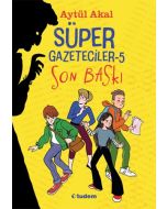Süper Gazeteciler 5 - Son Baskı