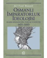 Osmanlı İmparatorluk İdeolojisi
