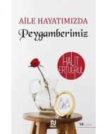Aile Hayatımızda Peygamberimiz