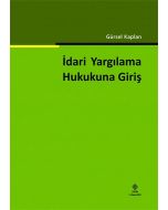 İdari Yargılama Hukukuna Giriş