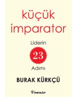 Küçük İmparator - Liderin 23 Adımı