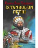 1453 İstanbul’un Fethi