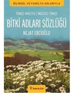 Bitki Adları Sözlüğü Türkçe - İngilizce/İngilizce - Türkçe