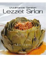 Unutulmaması Gereken Lezzet Sırları