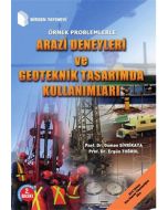 Arazi Deneyleri ve Geoteknik Tasarımda Kullanımları