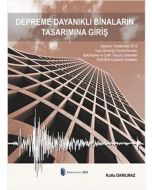 Depreme Dayanıklı Binaların Tasarımına Giriş
