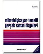 Mikrobilgisayar Temelli Gerçek Zaman Dizgeleri