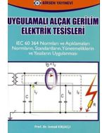 Uygulamalı Alçak Gerilim Elektrik Tesisleri