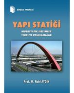 Yapı Statiği - Hiperstatik Sistemler Teori ve Uygulamalar